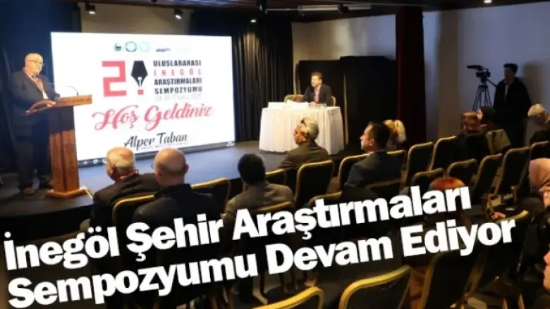 İnegöl Şehir Araştırmaları Sempozyumu Devam Ediyor