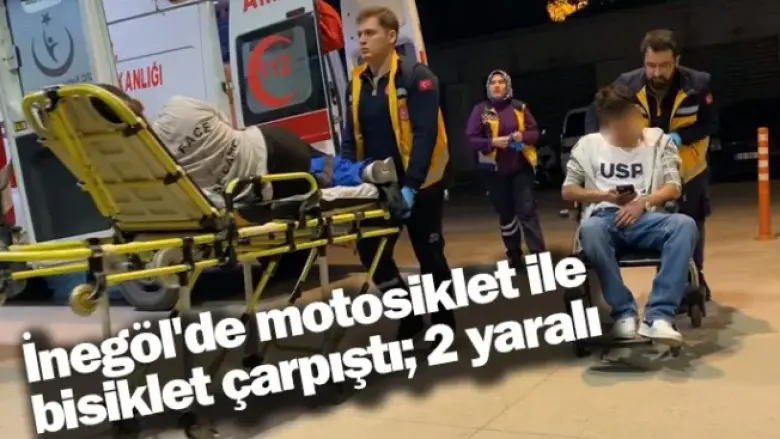 İnegöl'de motosiklet ile bisiklet çarpıştı; 2 yaralı