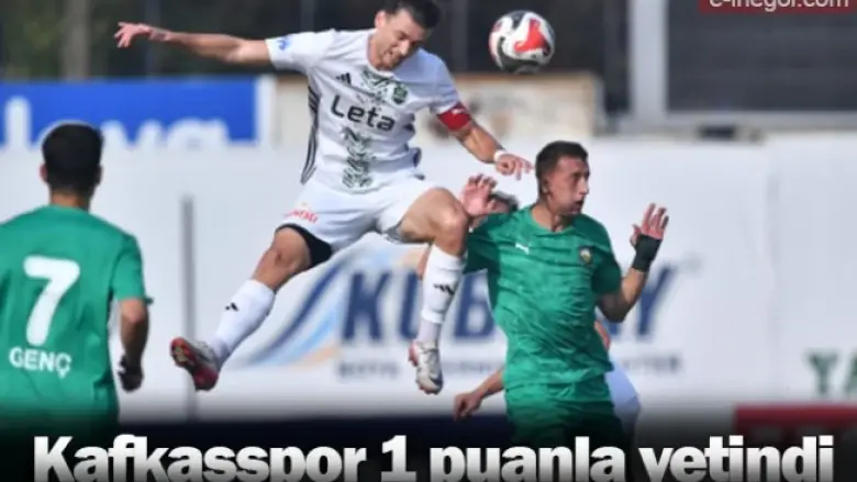 Kafkasspor 1 puanla yetindi
