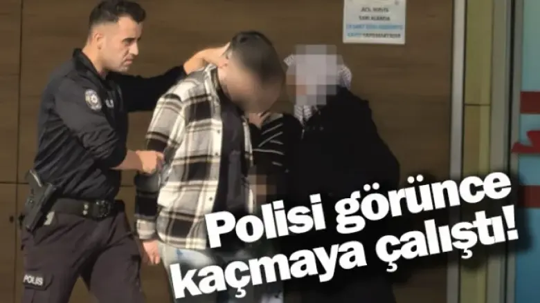 Polisi görünce kaçmaya çalıştı!