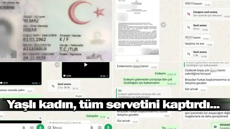 Yaşlı kadın, tüm servetini kaptırdı...