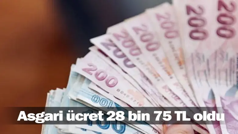Asgari ücret 28 bin 75 TL oldu