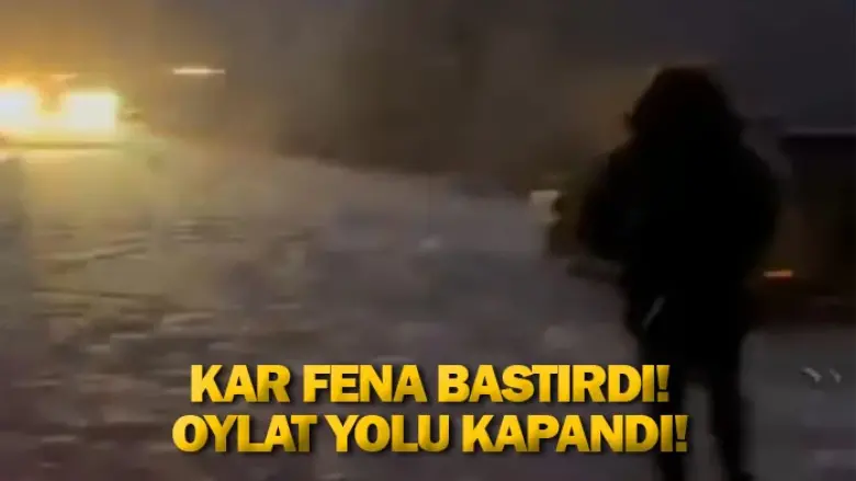 Kar fena bastırdı! Oylat yolu kapandı!
