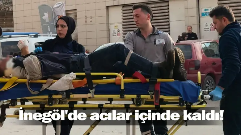 İnegöl'de acılar içinde kaldı!