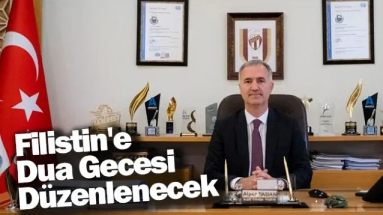 Filistin’e Dua Gecesi Düzenlenecek