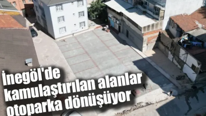 Kamulaştırılan alanlar otoparka dönüşüyor