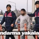 Jandarma yakaladı!