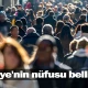 Türkiye'nin nüfusu belli oldu