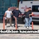 Narkotikten kaçamadılar!