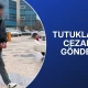 Tutuklanarak cezaevine gönderildi