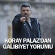 Koray Palaz'dan galibiyet yorumu