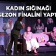 Kadın Sığınağı Sezon Finalini Yaptı