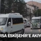 Bursa Eskişehir'e Akıyor !