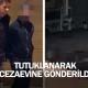 Tutuklanarak cezaevine gönderildi