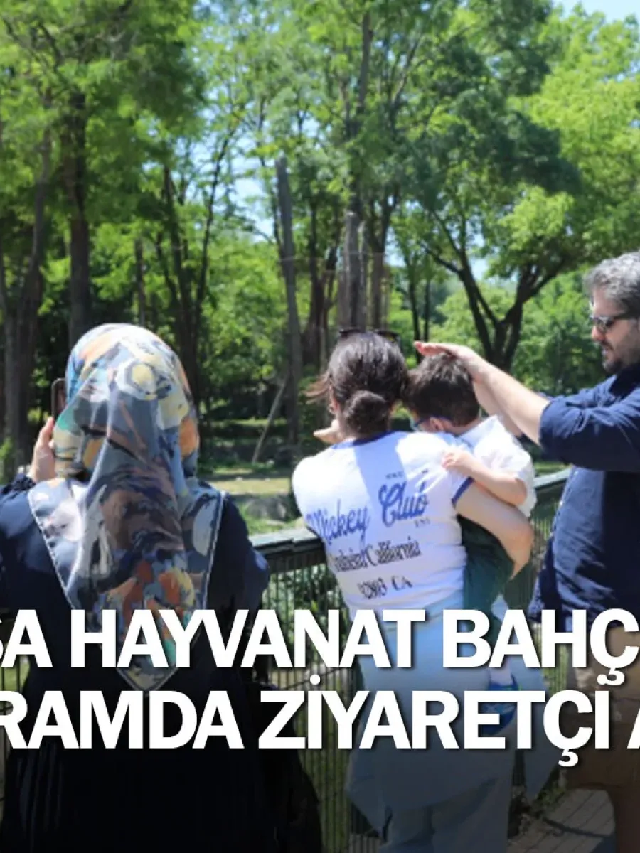 Bursa Hayvanat Bahçesi'ne bayramda ziyaretçi akını