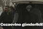 Cezaevine gönderildi!