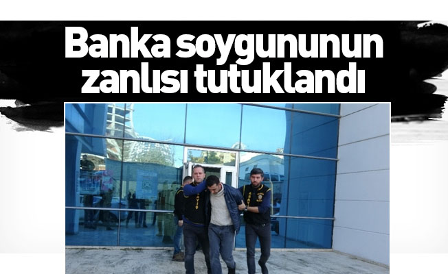 Bursa’daki banka soygununun zanlısı tutuklandı