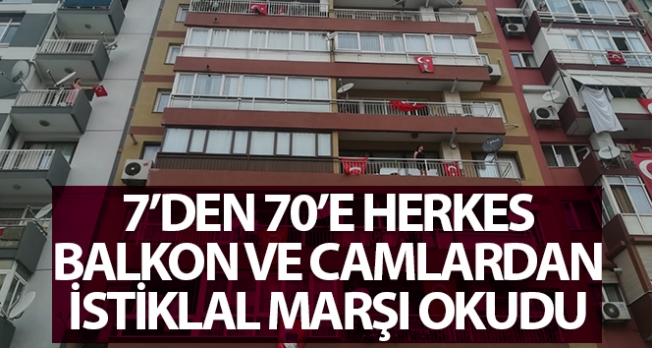 Türkiye saat 19:19'da balkonlara çıkarak İstiklal Marşı'nı okudu