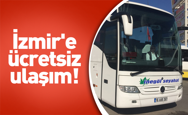 İzmir'e ücretsiz ulaşım!