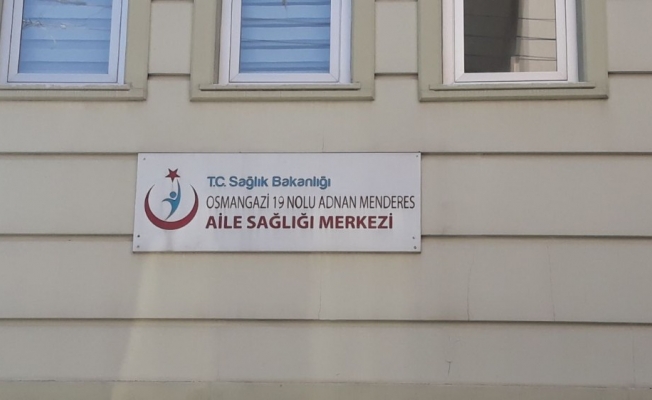 Bursa’da aile sağlığı merkezi 7 gün süreyle karantinaya alındı