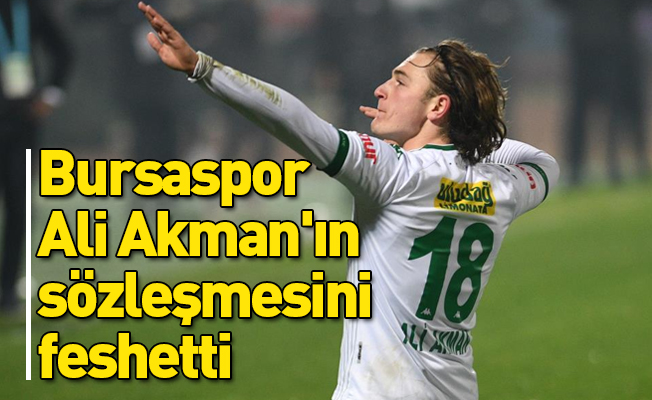 Bursaspor, Ali Akman’ın sözleşmesini feshetti