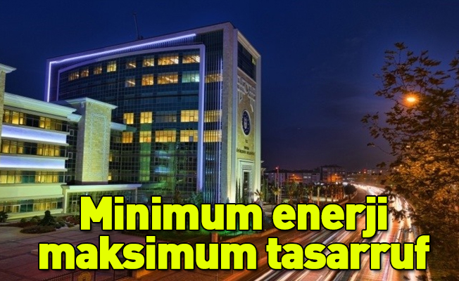 Minimum enerji maksimum tasarruf