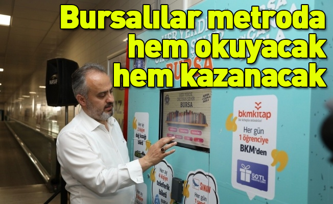 Bursalılar metroda hem okuyacak hem kazanacak
