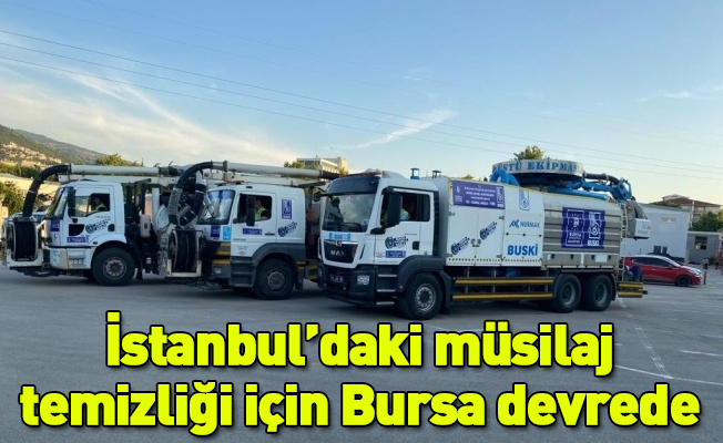 İstanbul’daki müsilaj temizliği için Bursa devrede