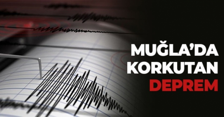 Muğla'da 5.3 büyüklüğünde korkutan deprem