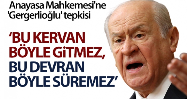 MHP Genel Başkanı Bahçeli'den AYM'nin Gergerlioğlu kararına tepki