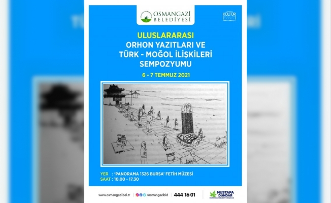 Osmangazi’de ‘Orhon Yazıtları’ zirvesi