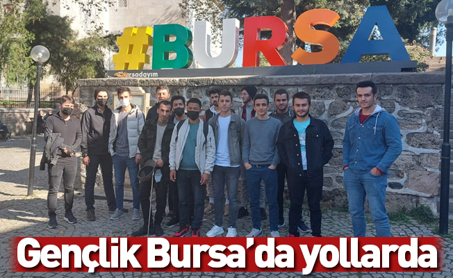 Gençlik Bursa’da yollarda