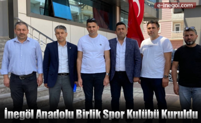 İnegöl Anadolu Birlik Spor kulübü kuruldu