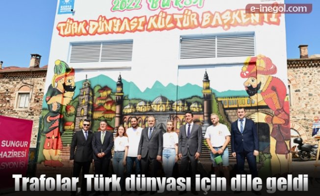 Trafolar, Türk dünyası için dile geldi