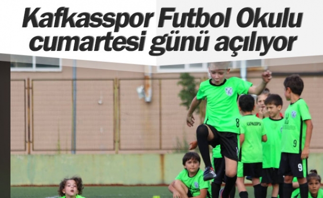 Kafkasspor Futbol Okulu cumartesi günü açılıyor