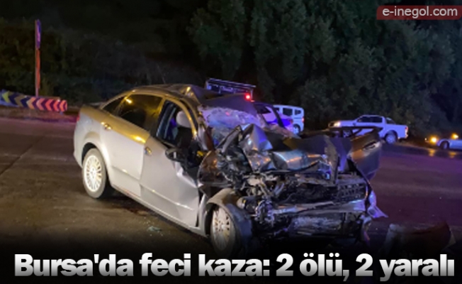 Bursa'da feci kaza: 2 ölü, 2 yaralı