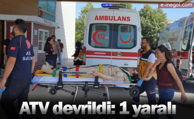 İnegöl'de ATV devrildi: 1 yaralı