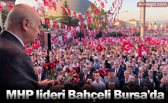 MHP lideri Bahçeli Bursa'da