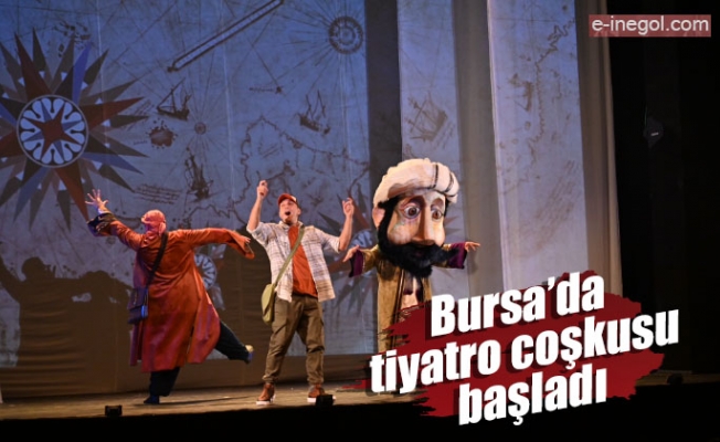 Bursa’da tiyatro coşkusu başladı