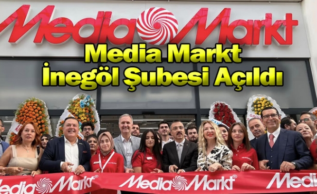 Media Markt İnegöl Şubesi Açıldı