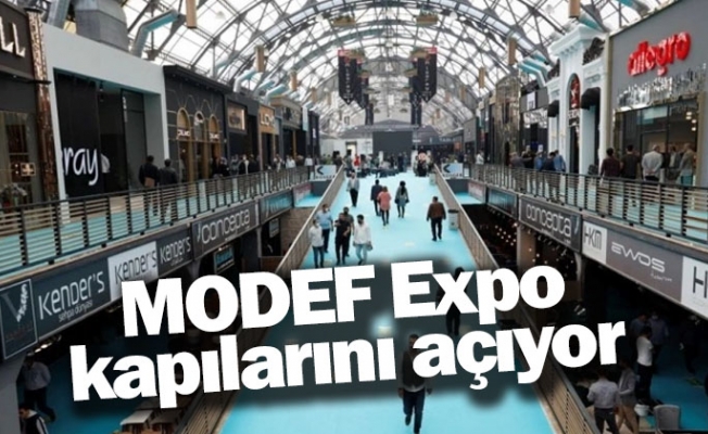 MODEF Expo kapılarını açıyor