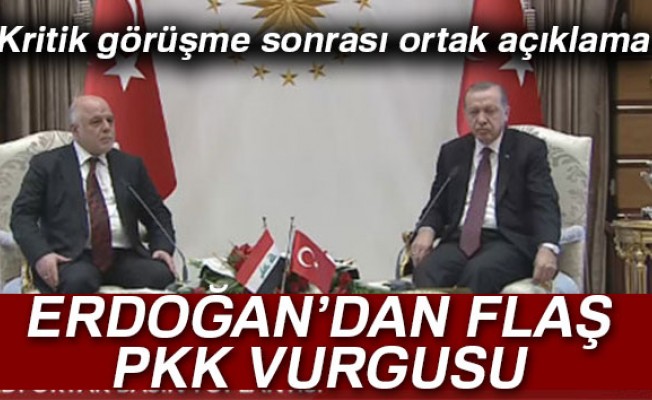 Cumhurbaşkanı Erdoğan ve İbadi'den ortak açıklama