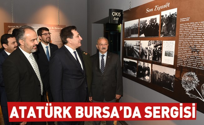 Atatürk Bursa’da sergisi