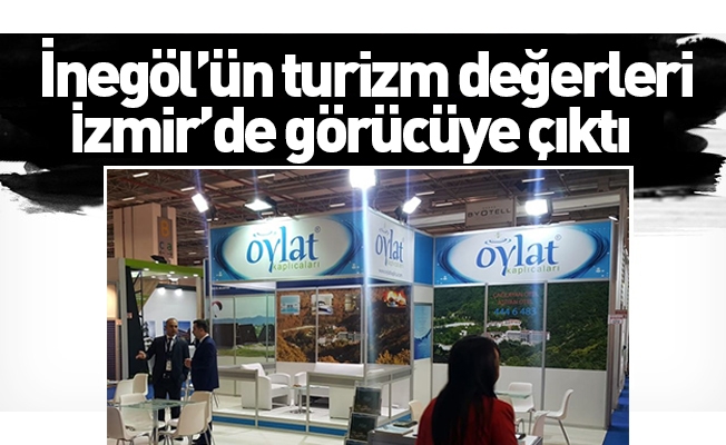 İnegöl’ün Turizm Değerleri İzmir’de Görücüye Çıktı