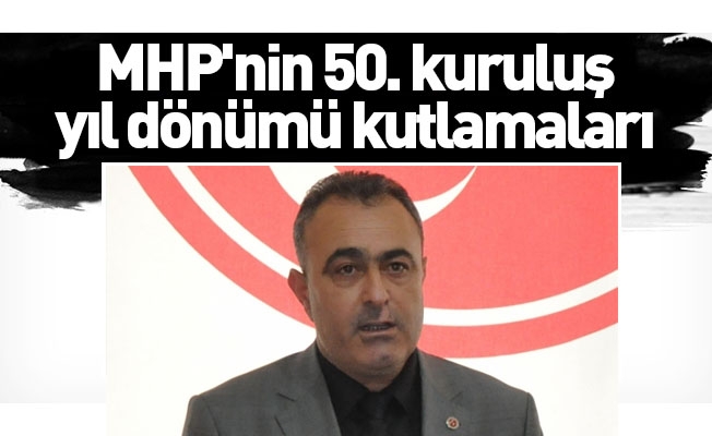MHP'nin 50. kuruluş yıl dönümü kutlamaları