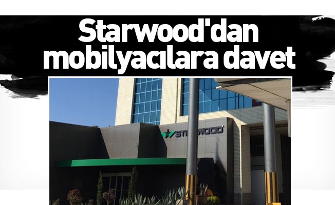 Starwood'dan mobilyacılara davet