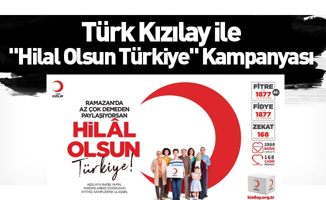 Türk Kızılay ile "Hilal Olsun Türkiye" Kampanyası