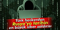 Türk hackerdan Rusya’ya tarihin en büyük siber saldırısı