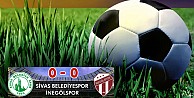 Sivas Belediyespor:0 - İnegölspor:0