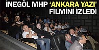 İnegöl MHP ‘Ankara Yazı’ filmini izledi